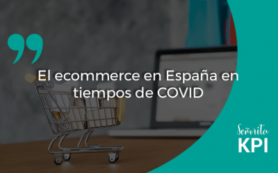 El ecommerce en España en tiempos de COVID