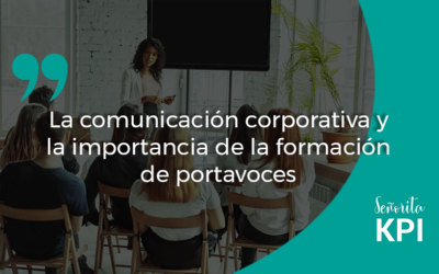 La comunicación corporativa y la importancia de la formación de portavoces