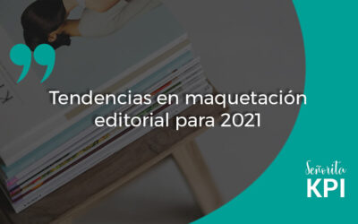 Tendencias en maquetación editorial para 2021