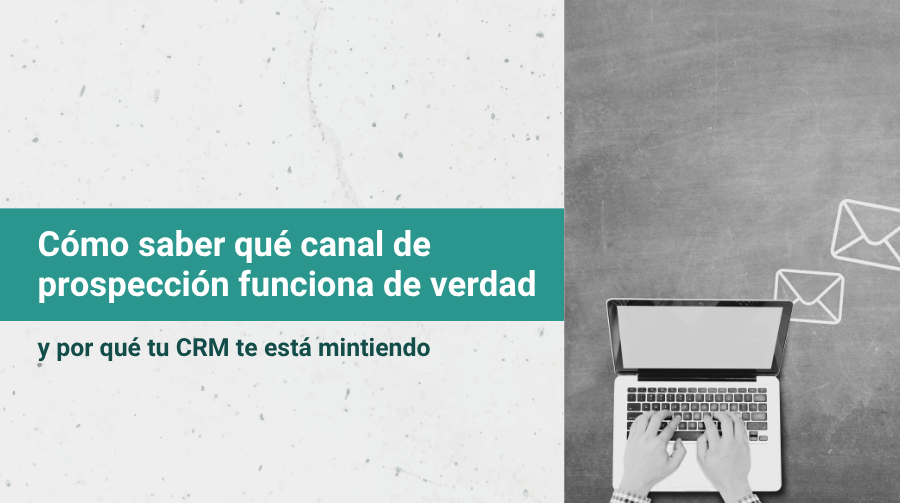 qué canal de prospección funciona